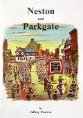 Neston and Parkgate  by PEARSON, Jeffrey 